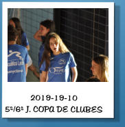 2019-19-10 5ª/6ª J. COPA DE CLUBES