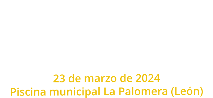 V TROFEO OPEN LEGIO VII ACUÁTICO LEÓN  23 de marzo de 2024 Piscina municipal La Palomera (León)