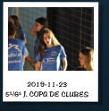 2019-11-23 5ª/6ª J. COPA DE CLUBES
